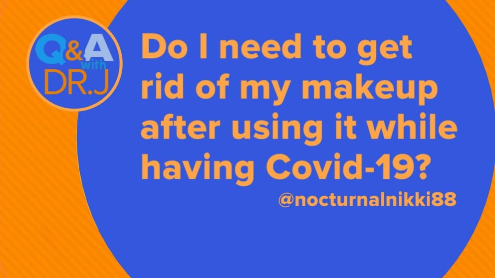 Video Do I need to get rid of my makeup after using it while having COVID19? ABC News