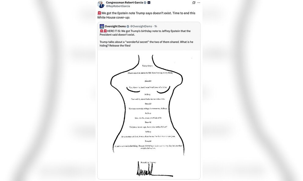 PHOTO: Democratic Rep. Robert Garcia posted a photo on X that Democrats say is the page attributed to Trump in Jeffrey Epstein's "birthday book." The White House is denying that the image shared is the president's signature.